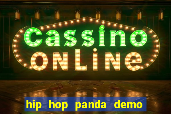 hip hop panda demo hip hop
